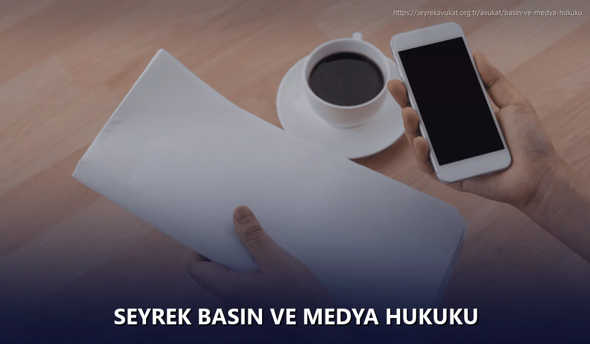 Seyrek Basın ve Medya Hukuku