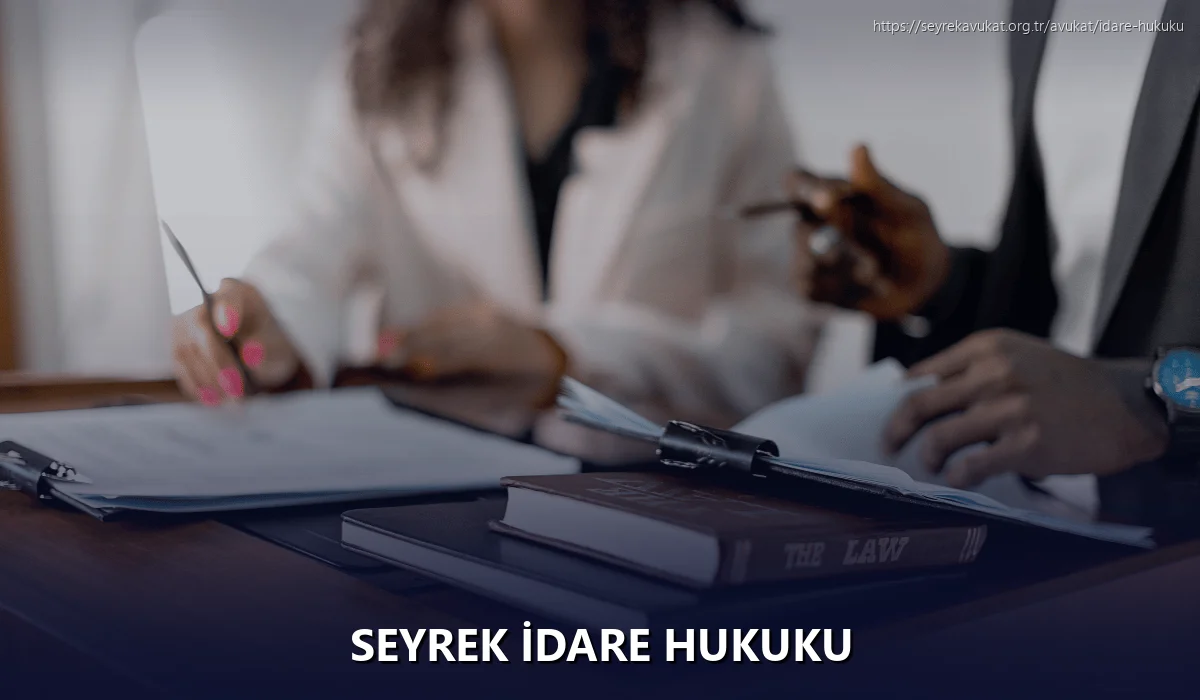 Seyrek İdare Hukuku