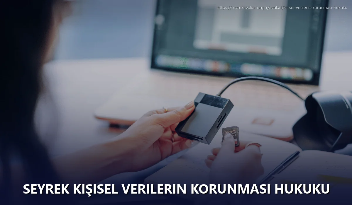 Seyrek Kişisel Verilerin Korunması Hukuku